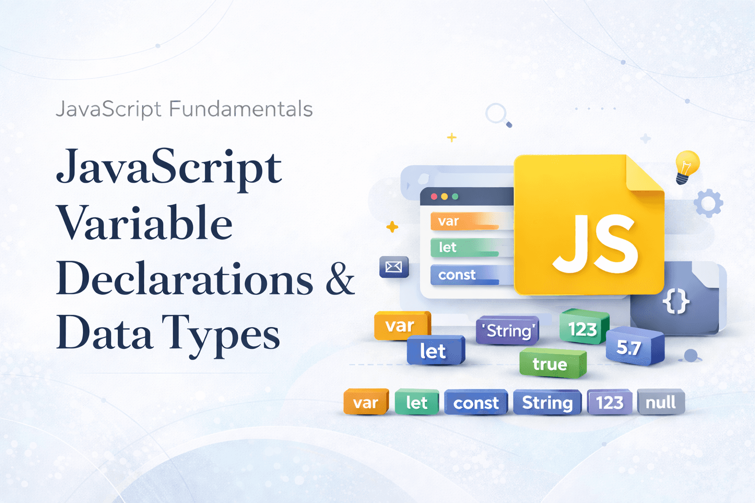 Understanding Variables and Data Types in JavaScript